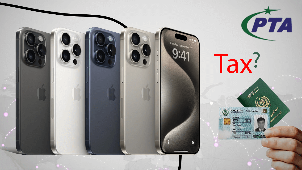 How Much Tax Will You Pay for iPhone 15 Variants in Pakistan?